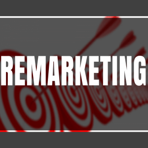 Importância do Remarketing
